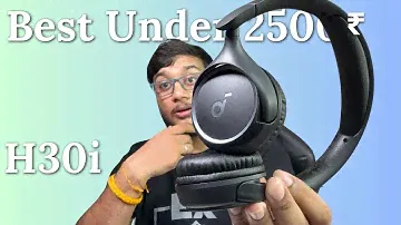 Soundcore H30i unboxing || Best On- EAr headphone under 2500 rupees