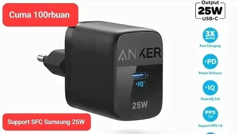 Unboxing Anker 312 25W - A2642 | Adaptor 100rban yang Support Super Fast Charging Samsung 25W