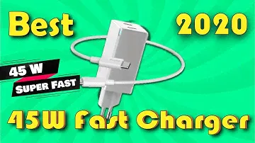 Best 45W Fast Charger Adapter 2020!!